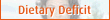 Dietary Deficit