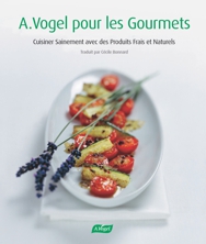 A.Vogel pour les Gourmets